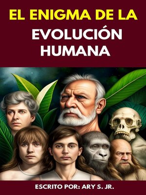 El Enigma de la Evolución Humana - ebook